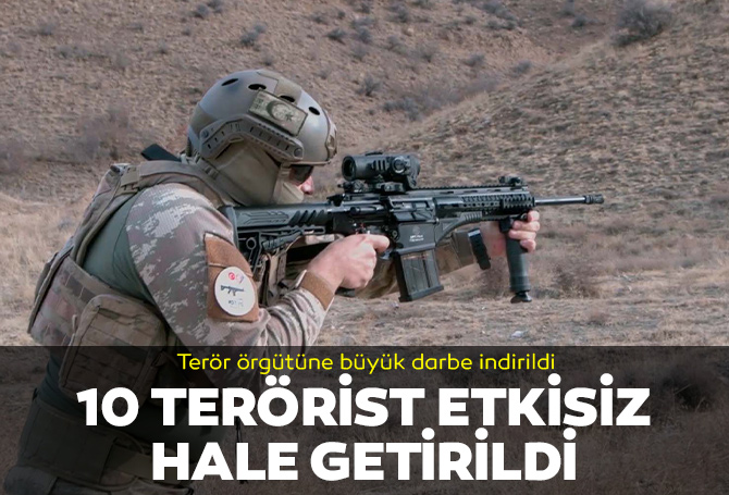 Son dakika | Terör örgütüne büyük darbe indirildi :10 PKK/YPG'li  terörist etkisiz hale getirildi