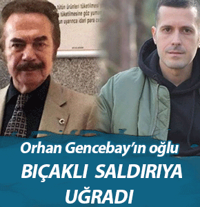 Orhan Gencebay’ın oğlu bıçaklandı