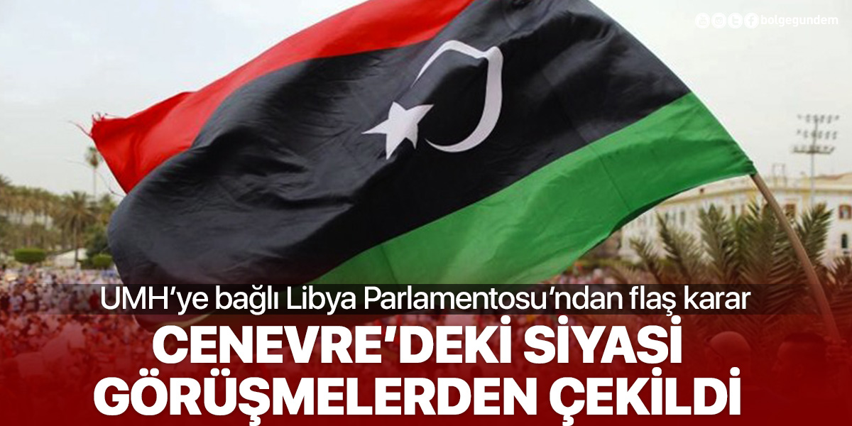 UMH'ye bağlı Libya Parlamentosu'ndan flaş karar ile ilgili görsel sonucu