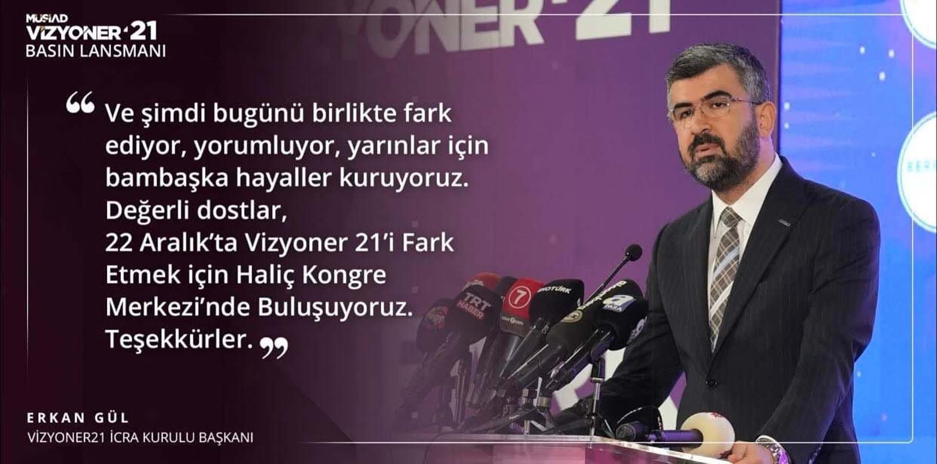 Pendikli iş insanı Erkan Gül, MÜSİAD, Vizyoner'21'i anlattı! 