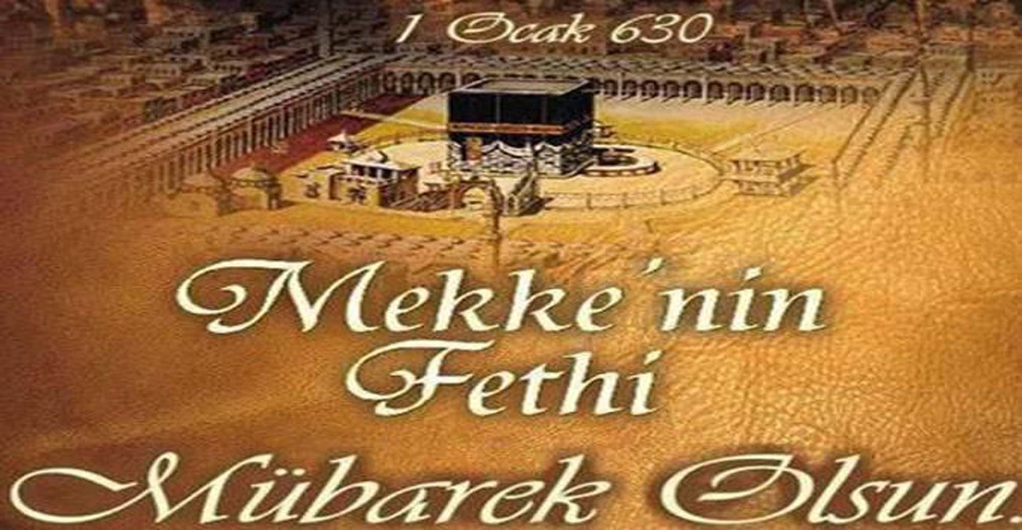 31 Aralık Mekke'nin fethi ile alakalı sözler, ayetler | Mekke'nin fethi kutlama mesajları, resimli, sözlü, görsel 2022