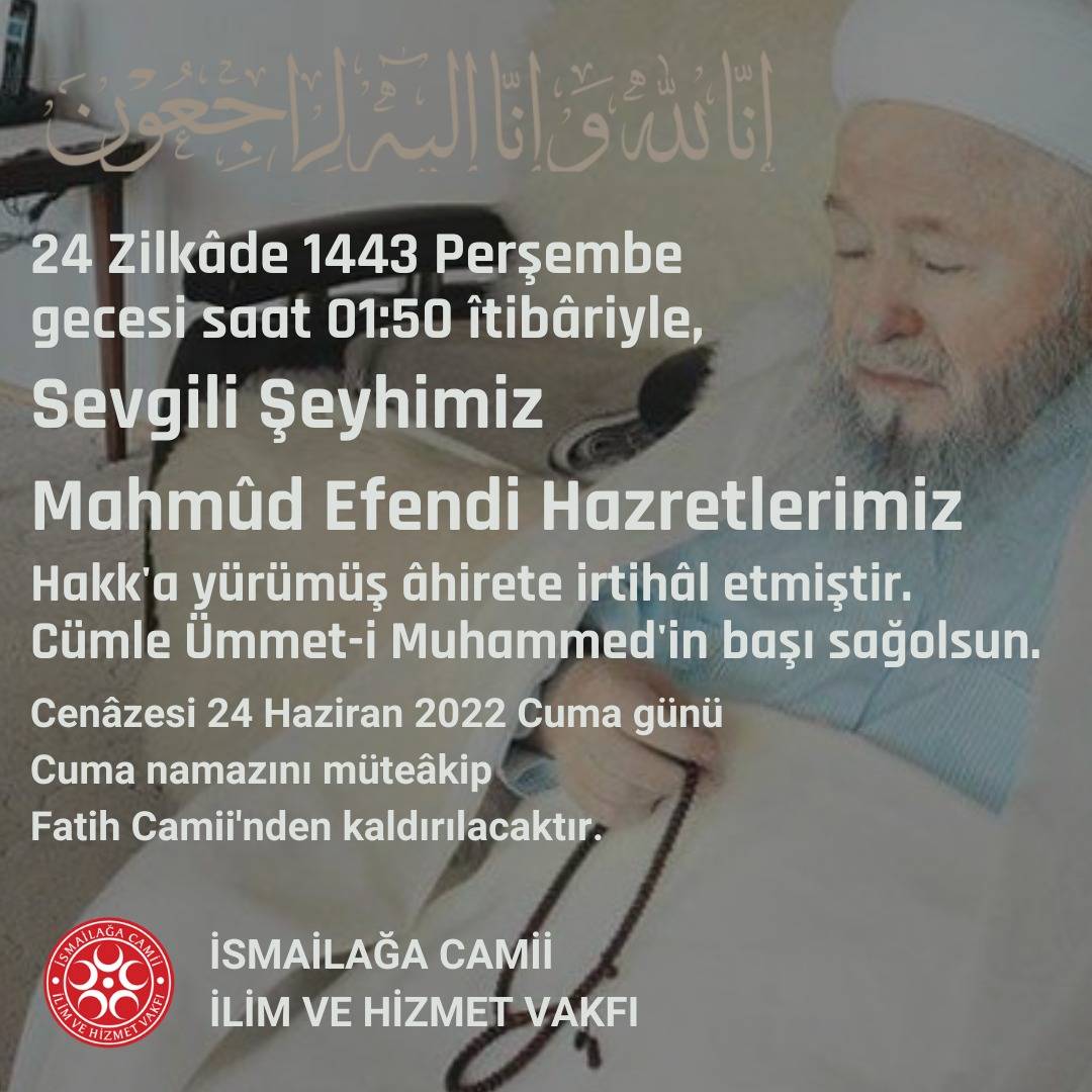 'Mahmud Efendi' olarak bilinen İsmailağa Cemaati lideri Mahmut Ustaosmanoğlu hayata veda etti!