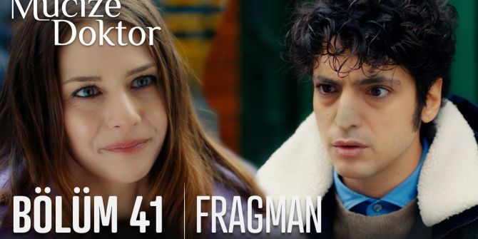 Mucize Doktor 41. bölüm fragmanı yayınlandı | Ali Vefa'nın yeni sevgilisi Ezo!