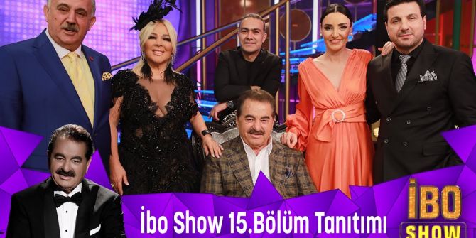 İbo Show 15. bölüm fragmanı yayınlandı! Sevcan Orhan türküleriyle mest edecek